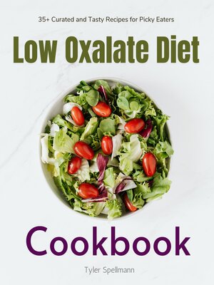 cover image of Low Oxalate Diet Cookbook